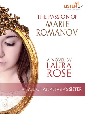 cover image of The Passion of Marie Romanov